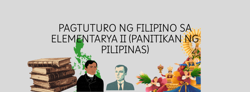 BEED 2 - AB | Pagtuturo ng Filipino sa Elementarya (II) Panitikan ng Pilipinas (Ms. Torres)